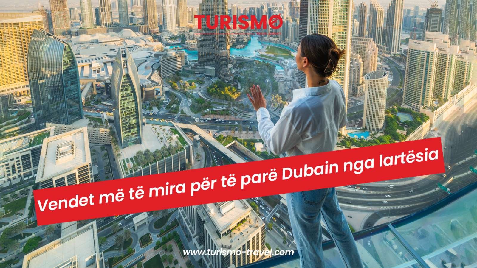 Pamje spektakolare – Vendet më të mira për të parë Dubain nga lartësia