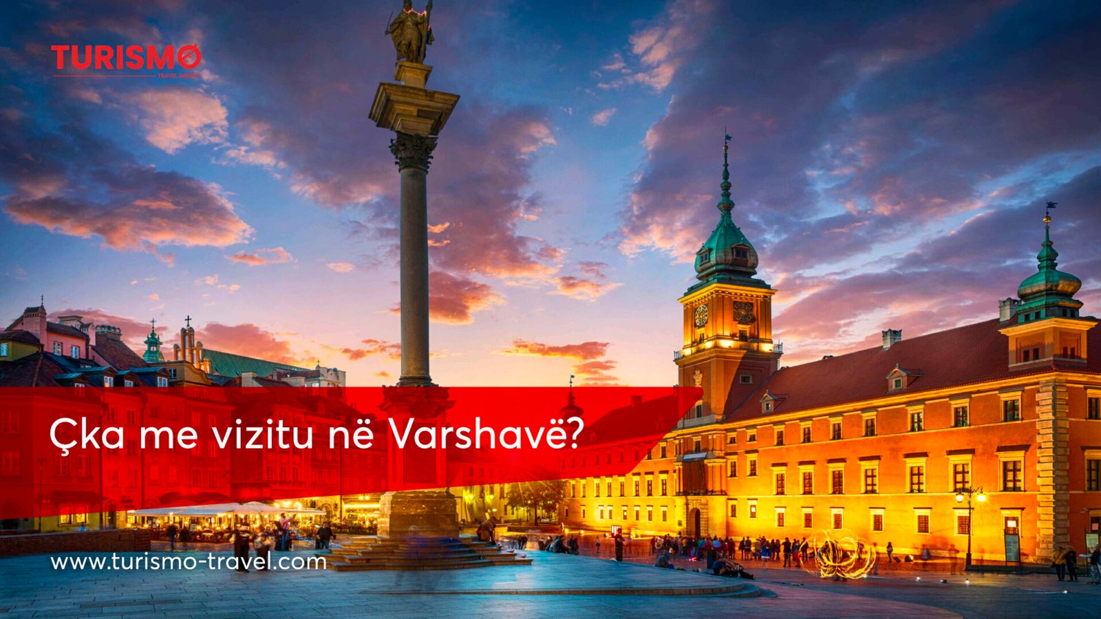 Cka me vizitu në Varshavë?